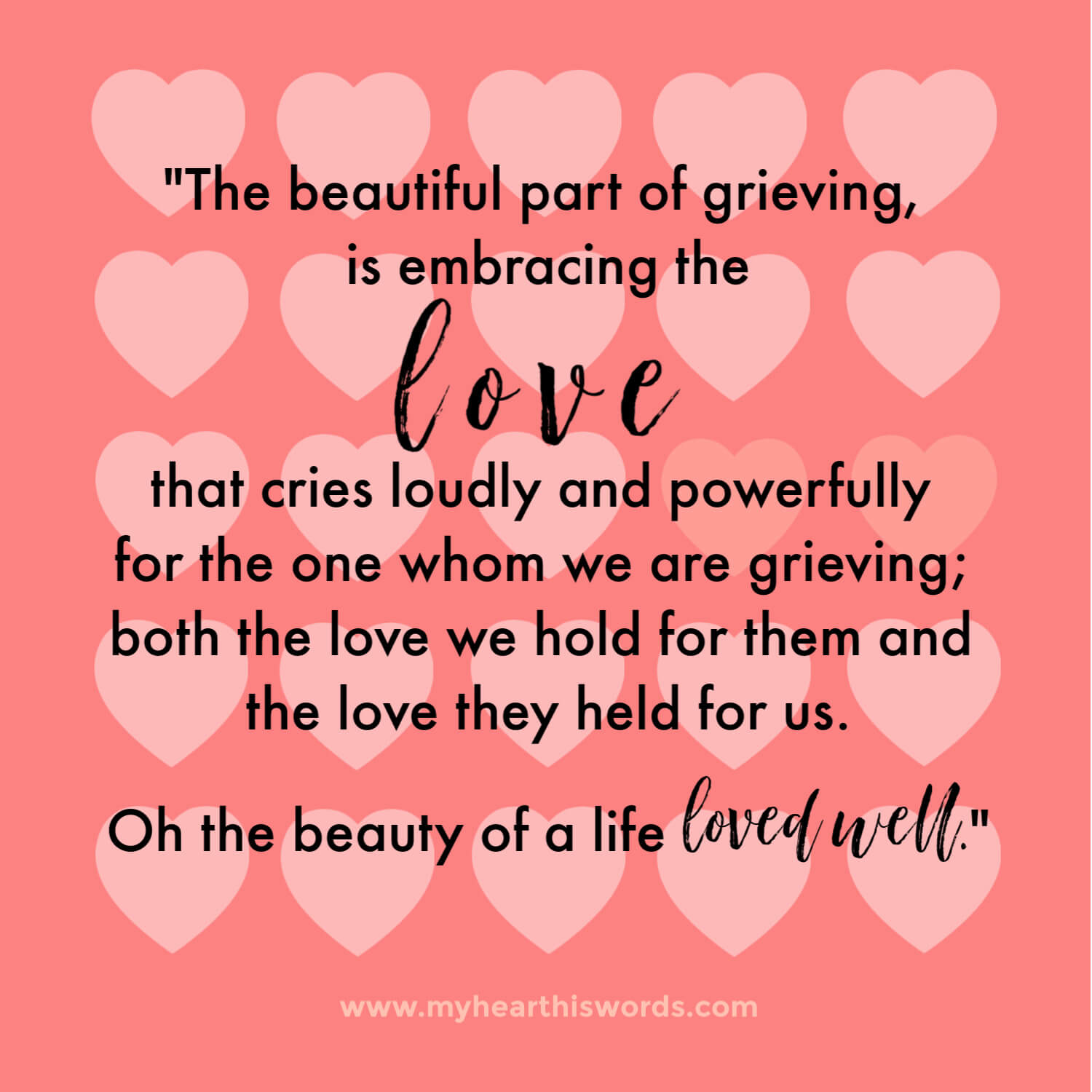 A Life Loved Well