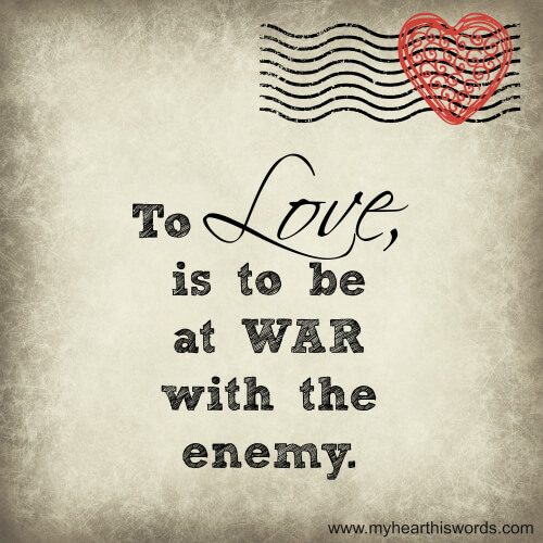 Love is Your War