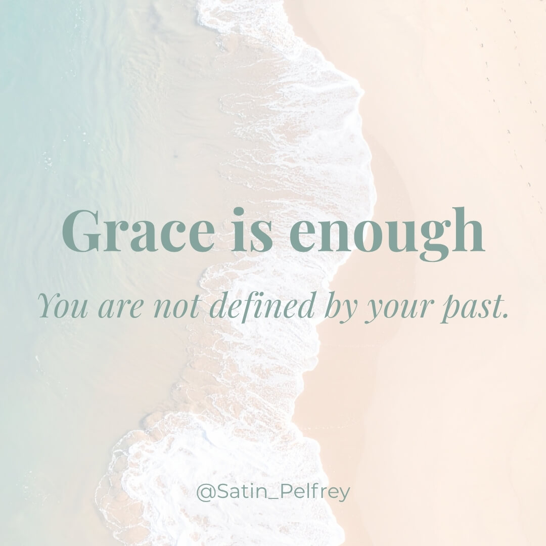 Grace Is Enough: When Weakness No Longer Defines Your Identity