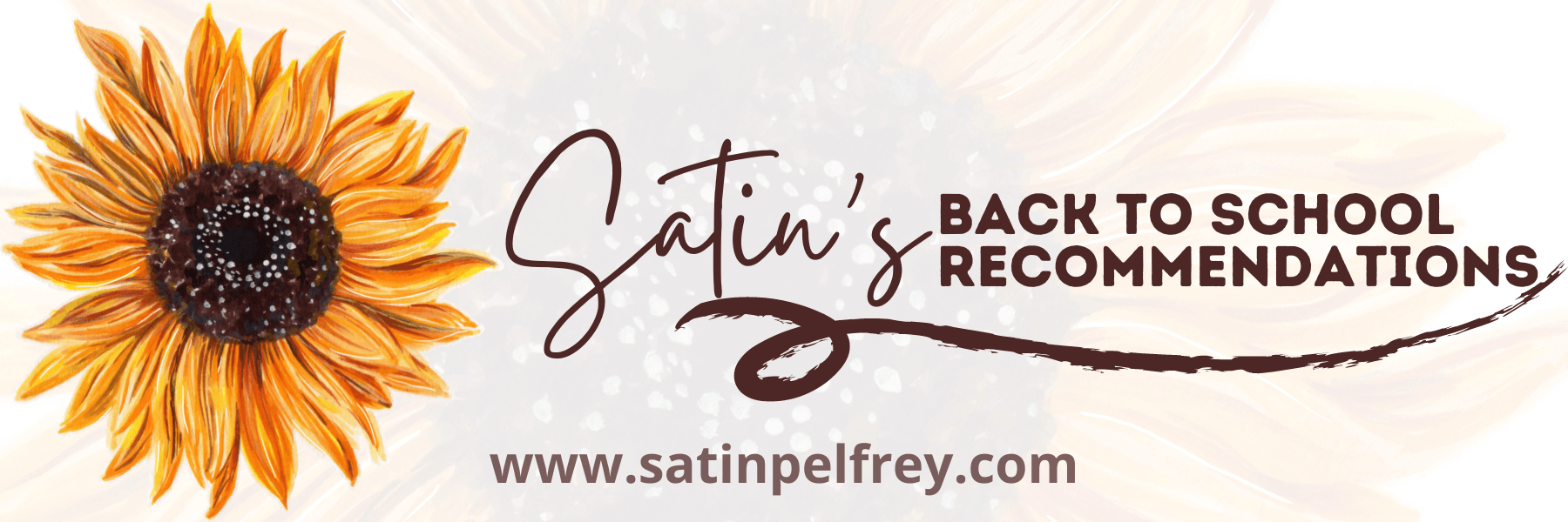 Satin's back to school recommendations