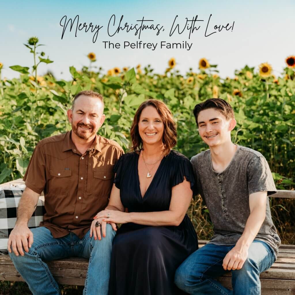 Merry Christmas! With Love, The Pelfrey Family