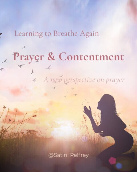 Woman praying in a field at sunrise, reflecting prayer and contentment and resting in God’s presence